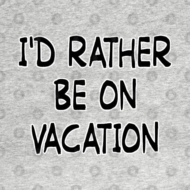 Vacation, All I ever Wanted by Tiny Baker